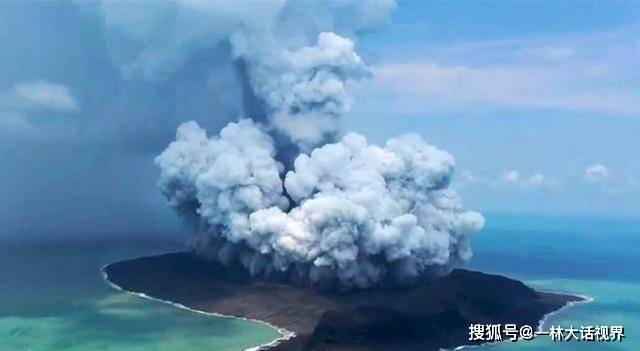 汤加火山再次大喷发,威力堪比1000颗原子弹,影响半个地球_海啸_海底