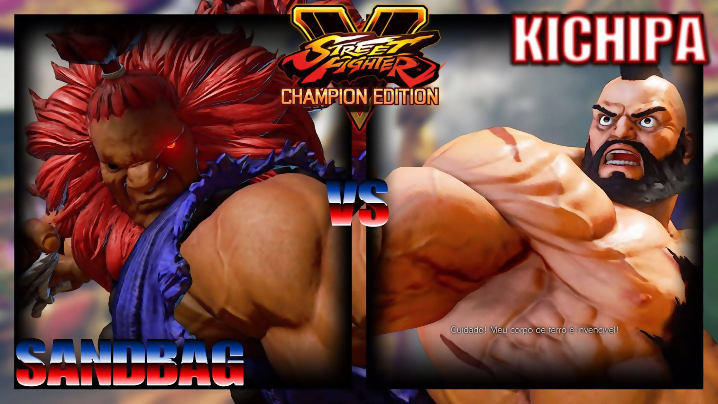 街霸5职业赛kichipa桑吉尔夫vssandbag豪鬼