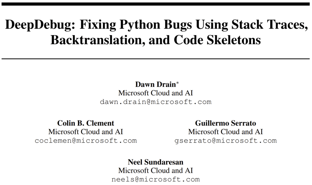 错误|自动检索、修复Python代码bug，微软推出DeepDebug
