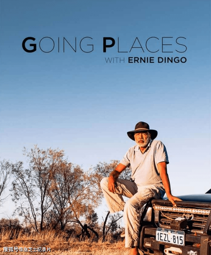 9670-SBS纪录片《跟着丁戈游澳大利亚 Going Places with Ernie Dingo 2021》第1-4季全41集 英语中英双字 1080P/MKV/31.8G 驾车游澳洲