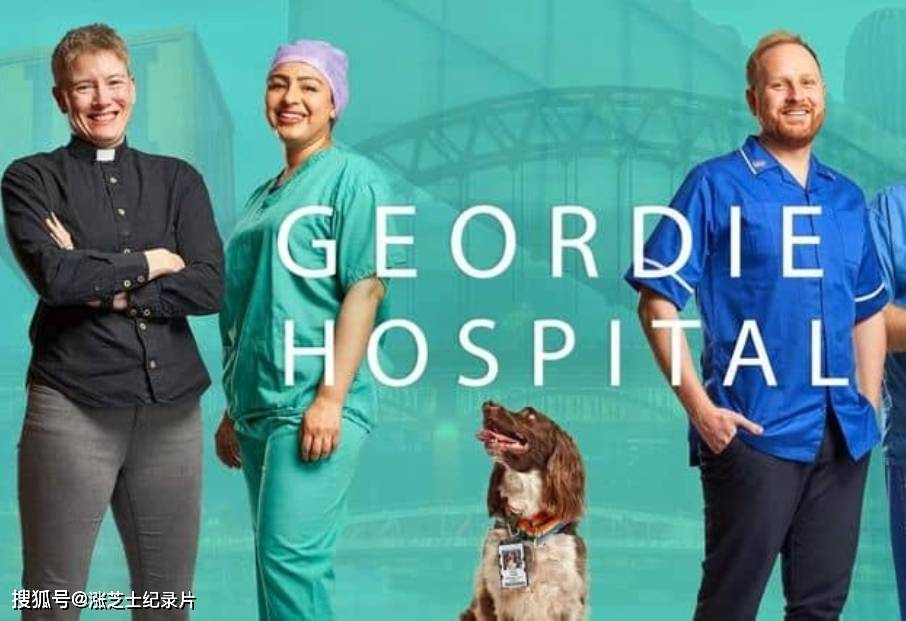 10153-CH4纪录片《乔迪医院 Geordie Hospita 2022》第一季全5集 1080P/MKV/5.08G 英国医院