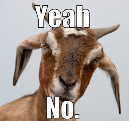 Get One S Goats是指 偷走某人的山羊 吗 Their