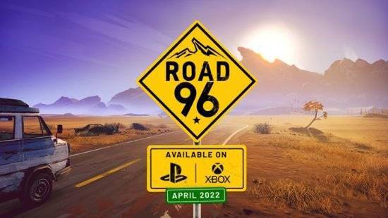 《九十六号公路》将推出Xbox和PS版 预计4月发售