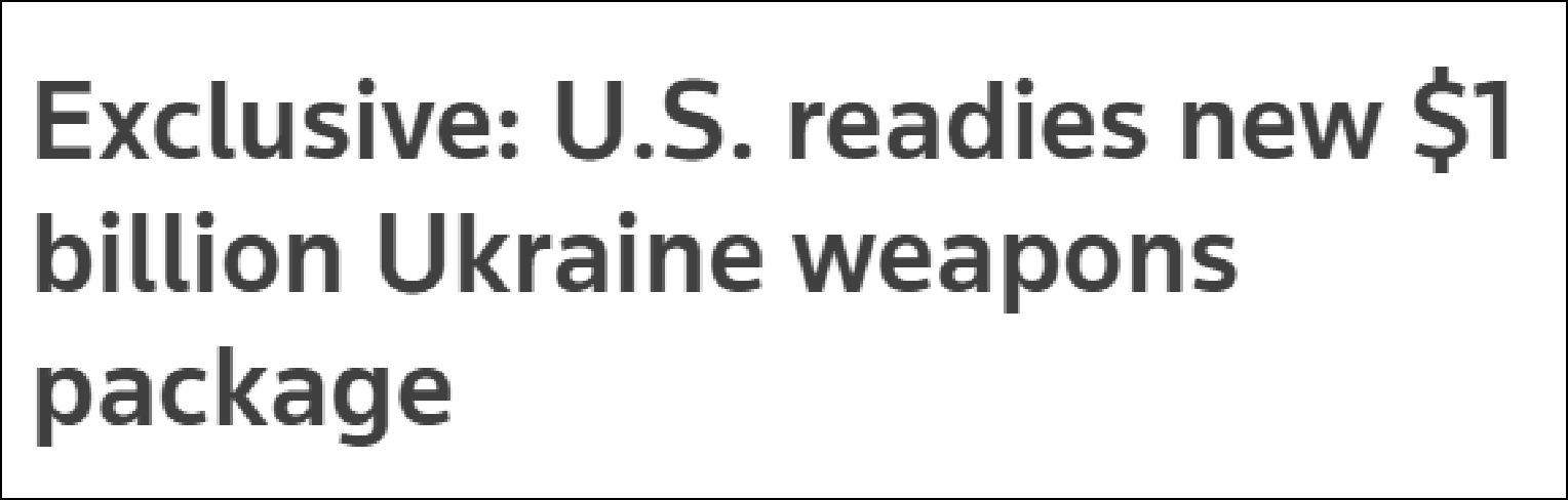 消息人士：美国下一笔对乌军援价值10亿美元，为迄今最大规模之一
