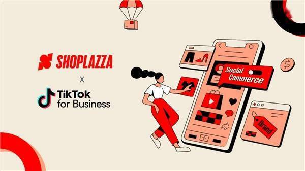 店匠科技与TikTok达成合作，助力品牌商家打开线上营销新时代