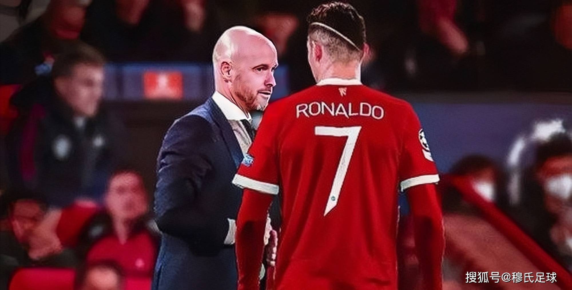 c罗离场,惹恼滕哈赫,高层支持主帅 球迷:走人_比赛_球员_更衣室