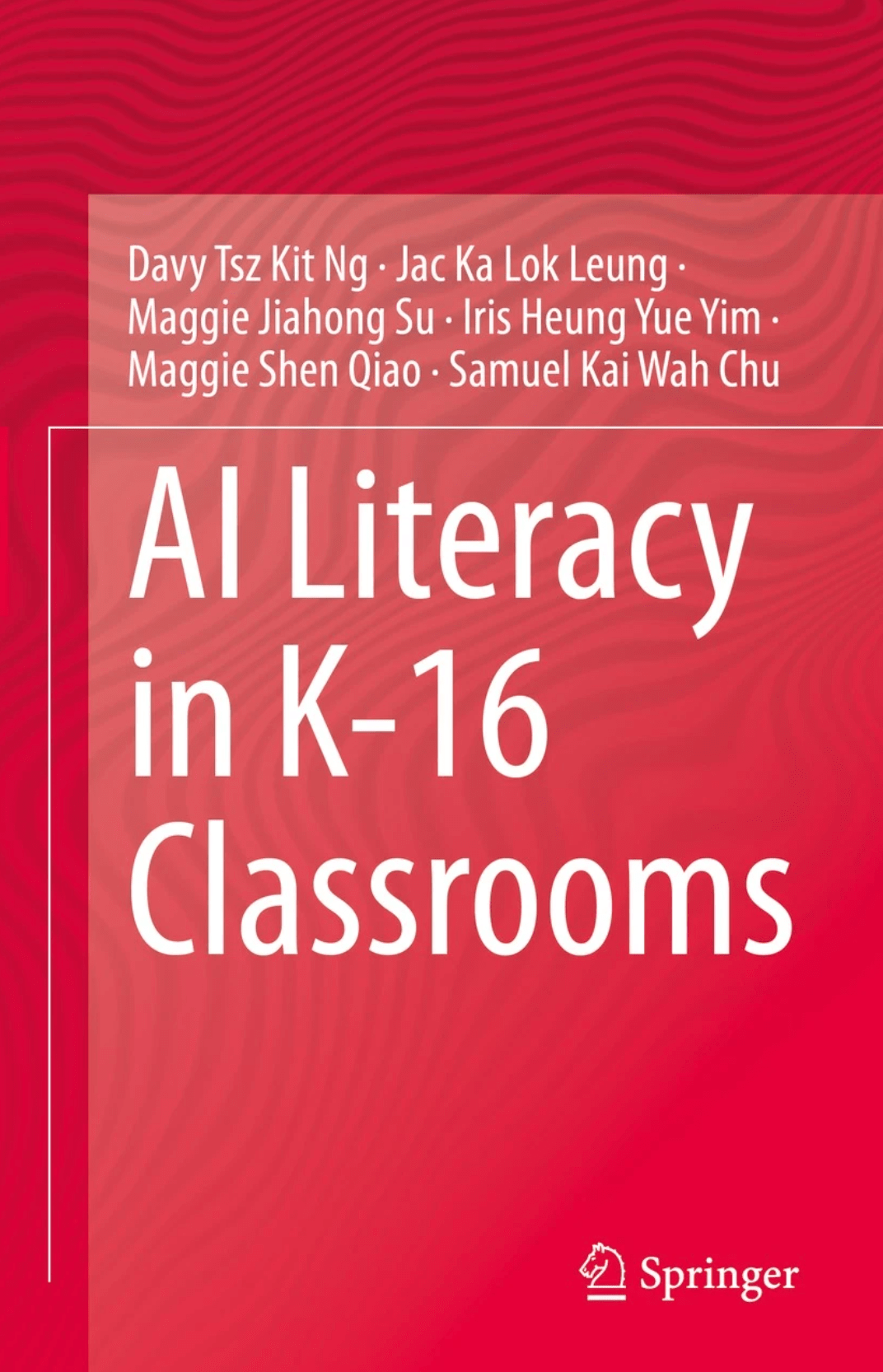 ai literacy in k-16 classrooms《k-16 課堂中的人工智能素養》吳